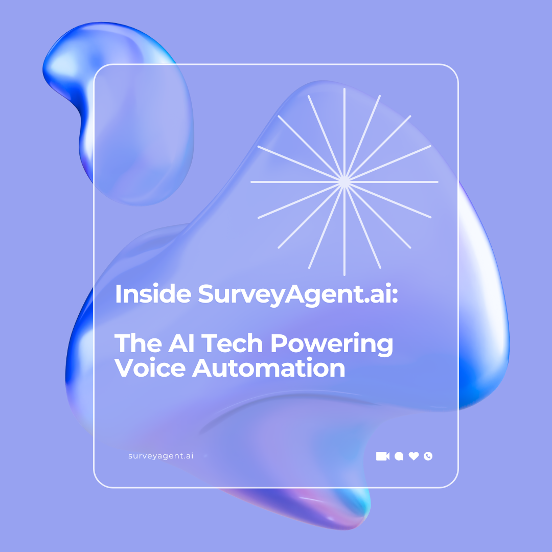 Inside SurveyAgent.ai: Unveiling the SaaS Architecture & AI Technology Revolutionizing Voice Automation