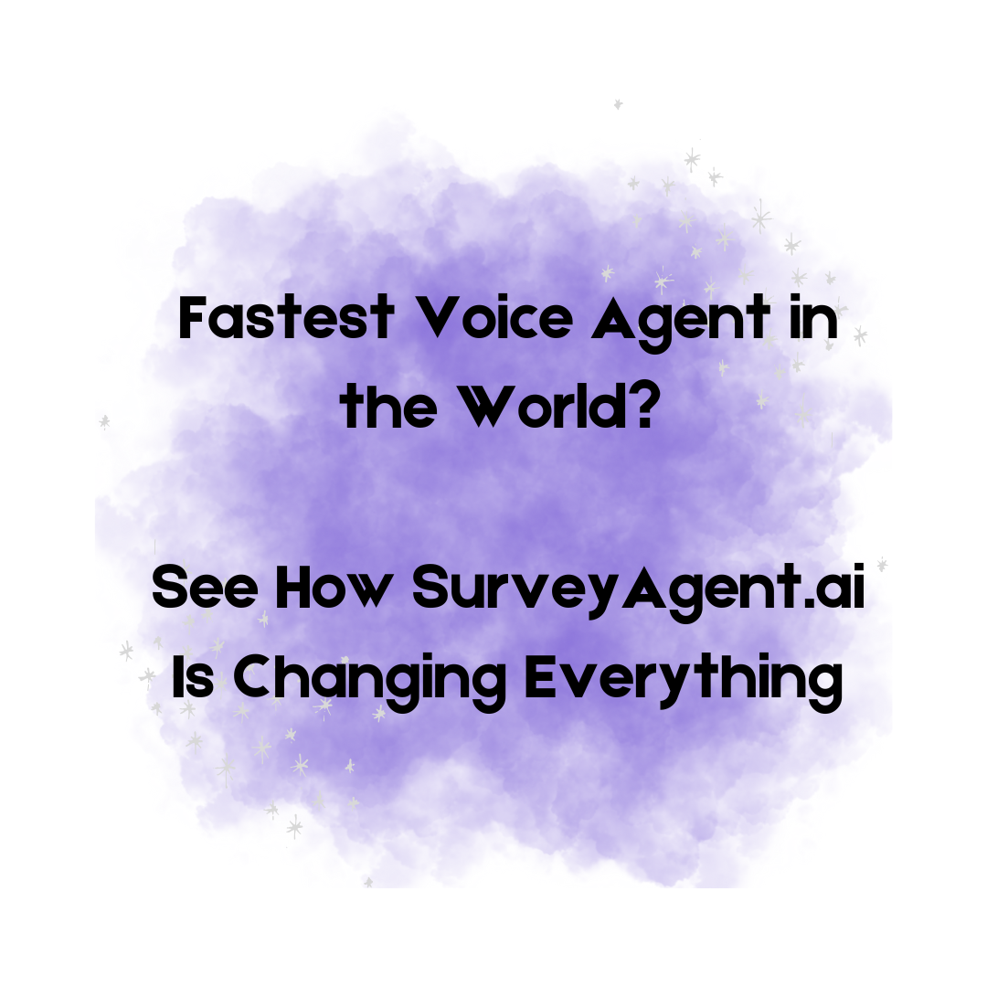 SurveyAgent AI: Redefining Real-Time Conversations with the World’s Fastest Voice Agent